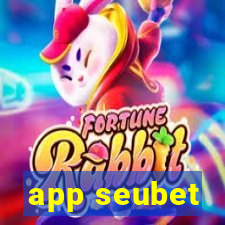 app seubet